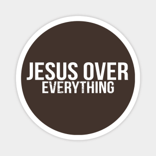 Jesus Over Everything Cool Motivational Christian Magnet